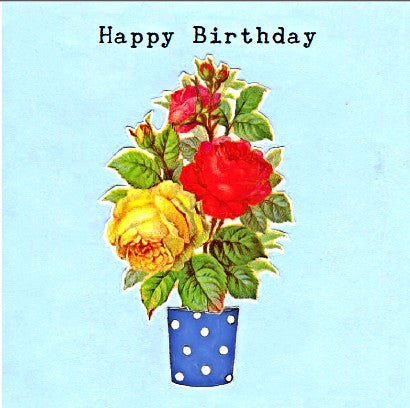 Happy Birthday - Roses in pot